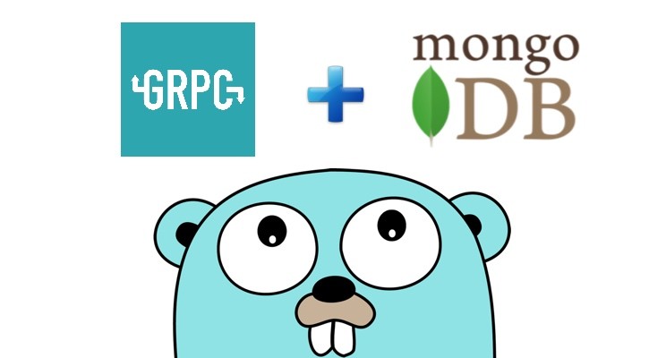 Golang: building a CRUD API using GRPC and MongoDB + handling arbitrary data types